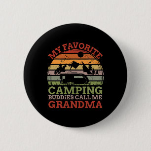Chapa Redonda De 5 Cm Mis compañeros de camping favoritos me llaman abue