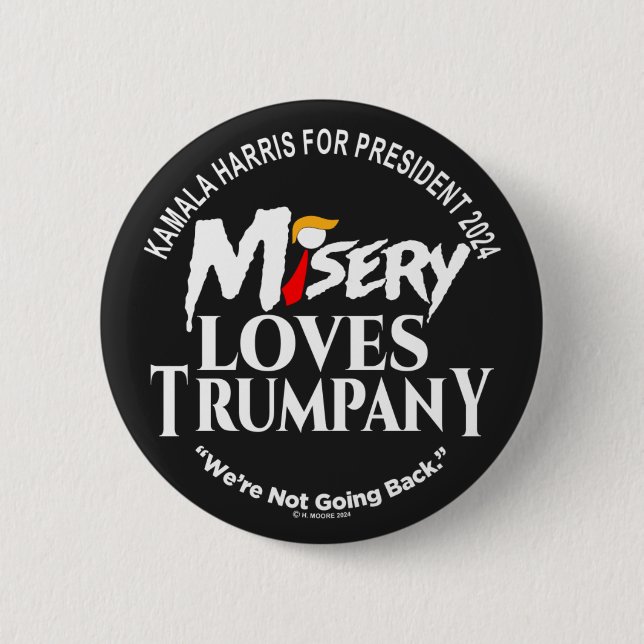 CHAPA REDONDA DE 5 CM MISERY LOVES TRUMPANY (Anverso)