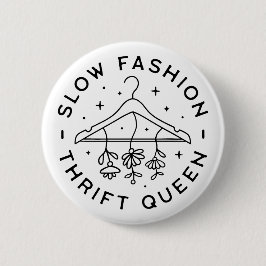 Chapa Redonda De 5 Cm Moda lenta estética de la reina de la aventura