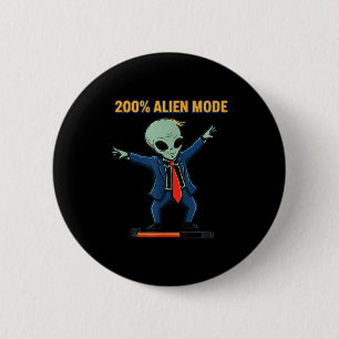 Chapa Redonda De 5 Cm modo alienígena al 200% _ meme divertido de cienci