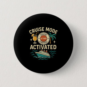 Chapa Redonda De 5 Cm Modo Crucero Activado Vacaciones Para Hombres Y Mu
