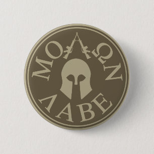 Chapa Redonda De 5 Cm Molon Labe, viene tomarlos