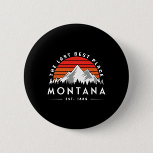Chapa Redonda De 5 Cm Montana El Último Mejor Lugar Est. 1889 Senderismo