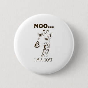 Chapa Redonda De 5 Cm Moo, soy una cabra divertida y gráfica jirafa vint