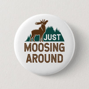 Chapa Redonda De 5 Cm Moose solo se está mudando