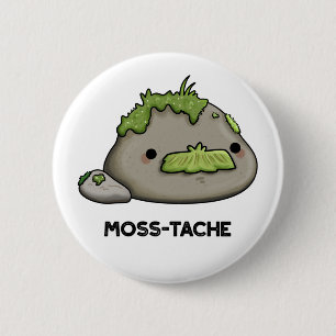 Chapa Redonda De 5 Cm Moss-tache Funny Mustache Pun
