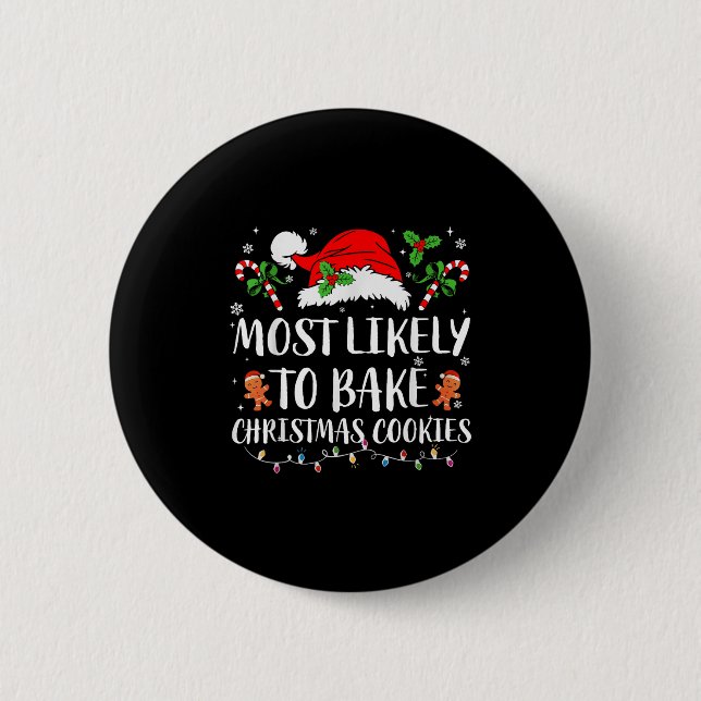 Chapa Redonda De 5 Cm Most Likely To Bake Christmas Cookies Family Pajam (Anverso)