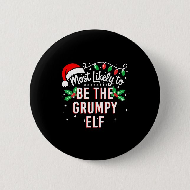 Chapa Redonda De 5 Cm Most Likely To Be The Mpy Elf Funny Xmas  (Anverso)