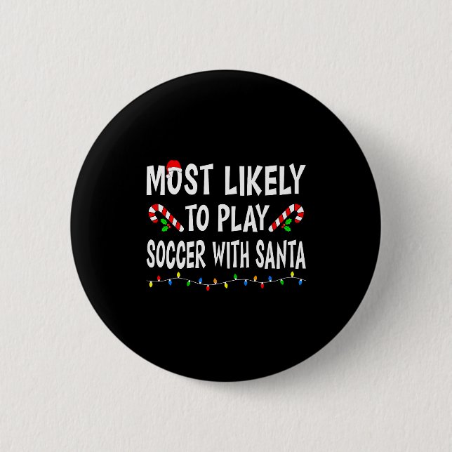 Chapa Redonda De 5 Cm Most Likely To Christmas Xmas Pajamas Funny Matchi (Anverso)