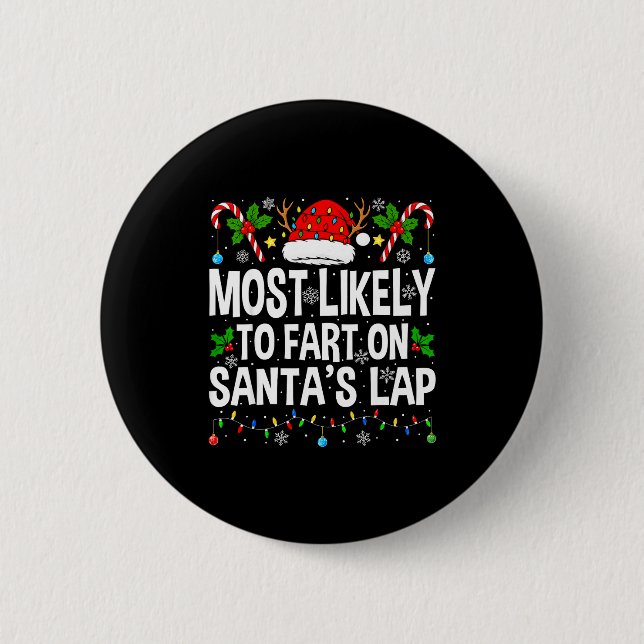 Chapa Redonda De 5 Cm Most Likely To Fart On Santa's Lap Family Matching (Anverso)