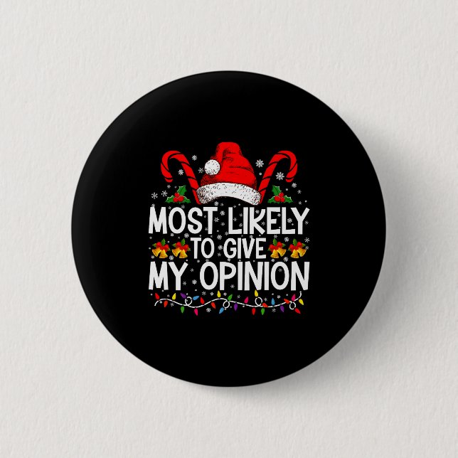 Chapa Redonda De 5 Cm Most Likely To Give My Onion Funny Christmas  (Anverso)