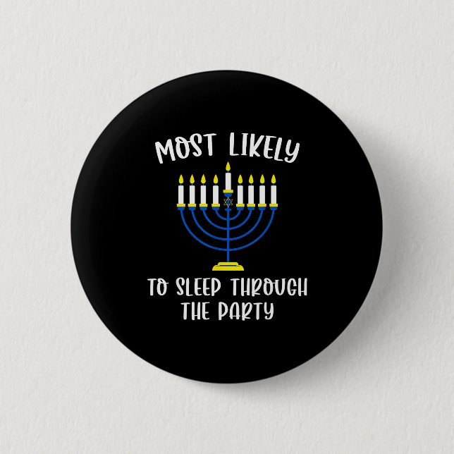 Chapa Redonda De 5 Cm Most Likely To Sleep Through Party Hanukkah Group  (Anverso)