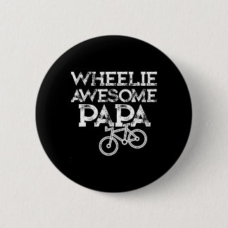 Chapa Redonda De 5 Cm Mountain Biking Gifts For Grandpa Wheelie Papa Fun