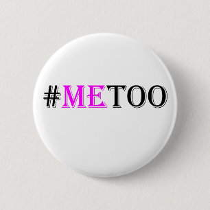 Chapa Redonda De 5 Cm Movimiento del #METOO para las derechas para mujer