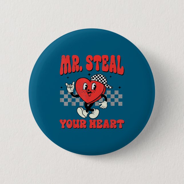 Chapa Redonda De 5 Cm Mr Steal Your Heart For Boys Toddlers Valentine's  (Anverso)