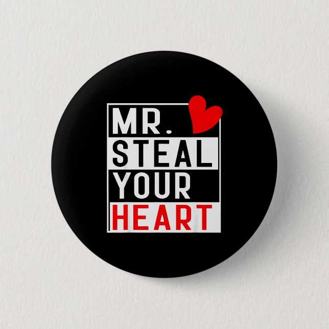 Chapa Redonda De 5 Cm Mr Steal Your Heart For Boys Toddlers Valentine's  (Anverso)