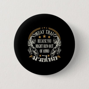 Chapa Redonda De 5 Cm Muay Thai Porque Te Corres De Ammo Thai B