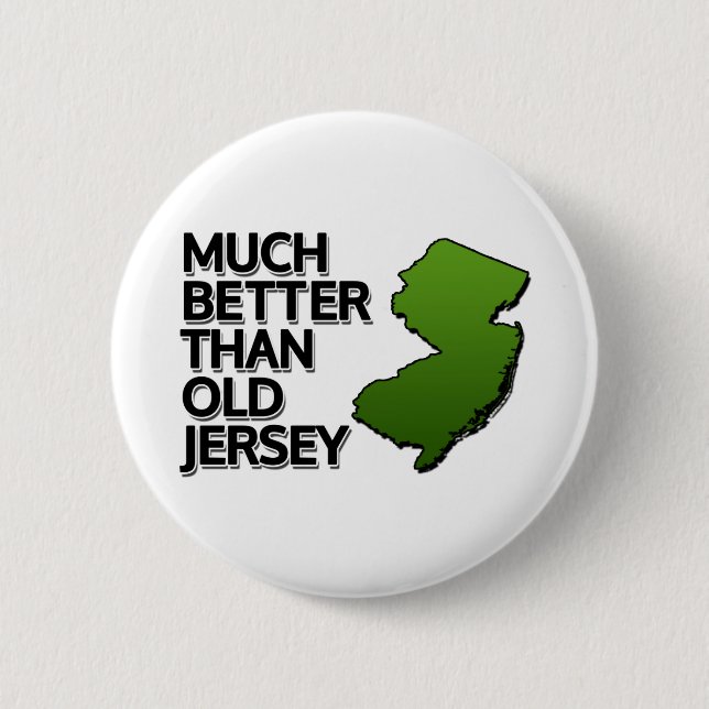 Chapa Redonda De 5 Cm Mucho mejor que el viejo Jersey (Anverso)