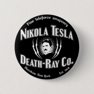 Chapa Redonda De 5 Cm Muerte-Rayo Co. de Nikola Tesla