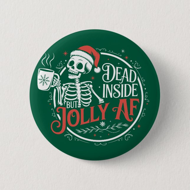 Chapa Redonda De 5 Cm Muerto adentro pero Jolly Af Skull Santa Claus Nav (Anverso)