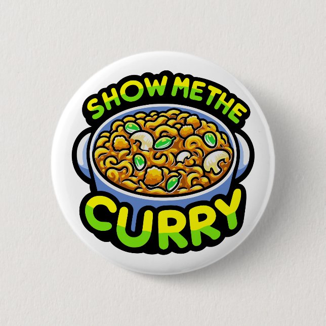 Chapa Redonda De 5 Cm Muéstrame el curry (Anverso)