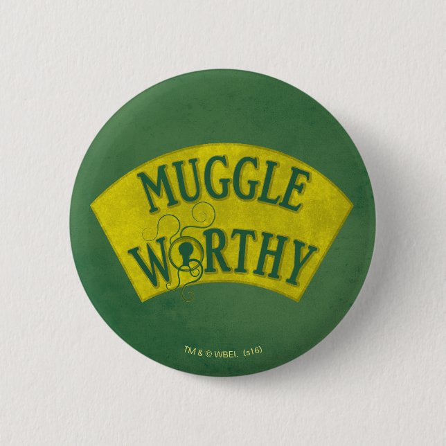 CHAPA REDONDA DE 5 CM MUGGLE WORTHY™ (Anverso)