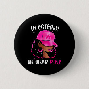 Chapa Redonda De 5 Cm Mujer En Octubre Nosotros Llevamos Rosa Conciencia