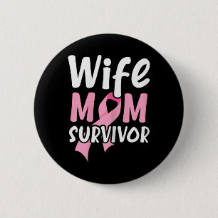 Chapa Redonda De 5 Cm Mujer Esposa Madre Sobreviviente Orgullosa Apoyado