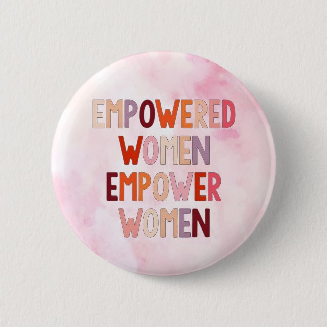 Chapa Redonda De 5 Cm Mujeres Empoderadas Empoderan a Mujeres (Anverso)