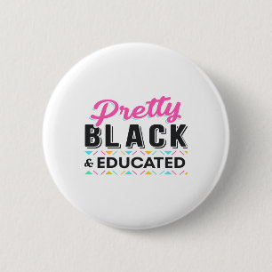 Chapa Redonda De 5 Cm Mujeres Lindas Negras Y Educadas Mes de la Histori