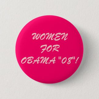 CHAPA REDONDA DE 5 CM ¡MUJERES PARA OBAMA "08"!