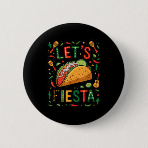 Chapa Redonda De 5 Cm Mujeres vamos fiesta taco cinco de mayo divertido 