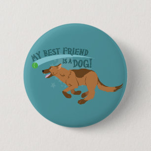 Chapa Redonda De 5 Cm My Best Friend Is A Dog