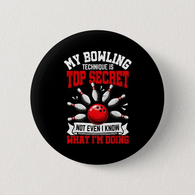 Chapa Redonda De 5 Cm My Bowling Technique Funny Bowling Bowler Men Wome (Anverso)