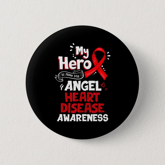 Chapa Redonda De 5 Cm My Hero Is Now My Angel Heart Disease Awareness  (Anverso)