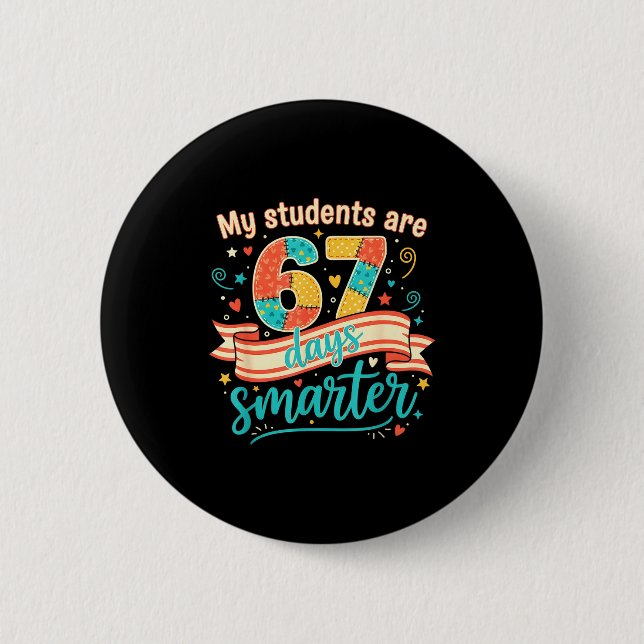 Chapa Redonda De 5 Cm My Students Are 67 Days Smarter Funny Teacher Kids (Anverso)