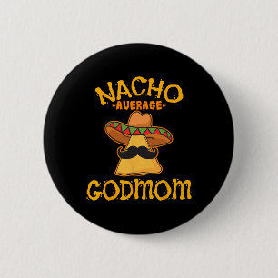 Chapa Redonda De 5 Cm Nacho Godmami Promedio Mexicano Cinco De Mayo Godm