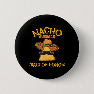 Chapa Redonda De 5 Cm Nacho Media De La Mujer De Honor Mexicano Cinco De