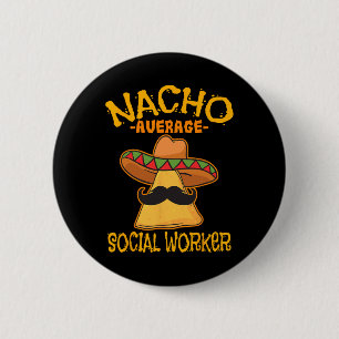 Chapa Redonda De 5 Cm Nacho promedio de asistencia social a los trabajad