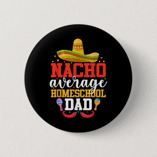 Chapa Redonda De 5 Cm Nacho Promedio de Homeschoas Papá Gracioso México