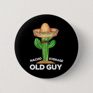 Chapa Redonda De 5 Cm Nacho promedio de viejo mexicano viejo hombre viej