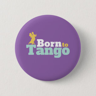 Chapa Redonda De 5 Cm Nacido En Tango Funny Ballroom Baile