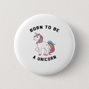 Chapa Redonda De 5 Cm Nacido para ser una camiseta unicornio_ Vintage mu