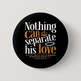 Chapa Redonda De 5 Cm Nada Puede Separar El Amor Romanos 8_38-39 Cristia