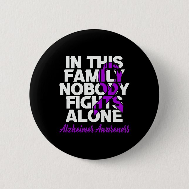 Chapa Redonda De 5 Cm Nadie Pelea Solo Con Conciencia De Este Alzheimer  (Anverso)
