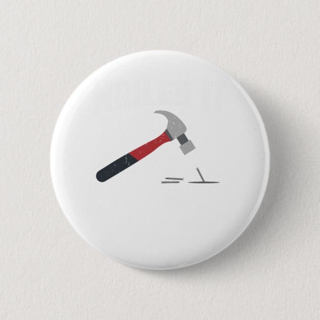 Chapa Redonda De 5 Cm Nails It divertido martillo y uña - regalo de trab (Anverso)