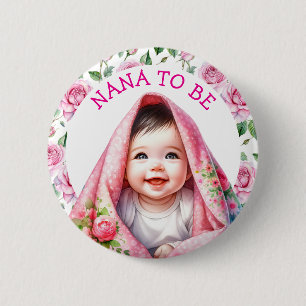 Chapa Redonda De 5 Cm Nana To Be   Baby Shower floral