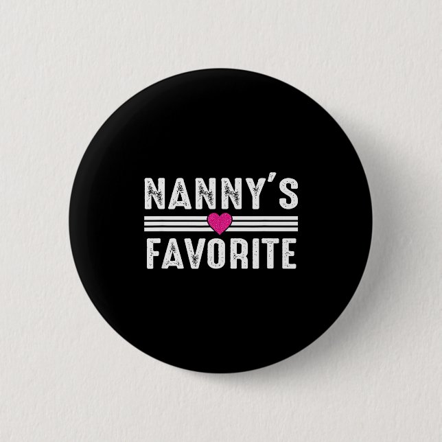 Chapa Redonda De 5 Cm Nanny's Favorite  (Anverso)