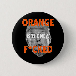 Chapa Redonda De 5 Cm Naranja Es El Nuevo Fcked... Donald Trump