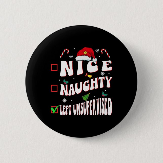 Chapa Redonda De 5 Cm Naughty Dejó A Los Navidades Familiares Sin Superv (Anverso)
